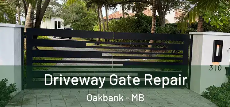 Driveway Gate Repair Oakbank - MB
