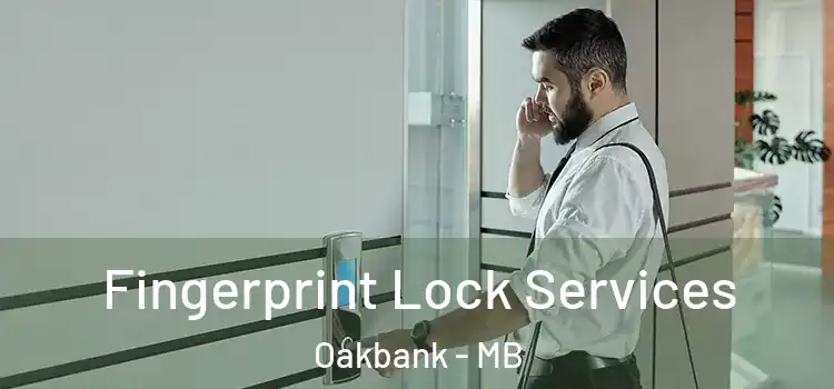Fingerprint Lock Services Oakbank - MB