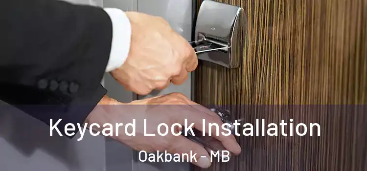 Keycard Lock Installation Oakbank - MB