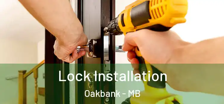 Lock Installation Oakbank - MB