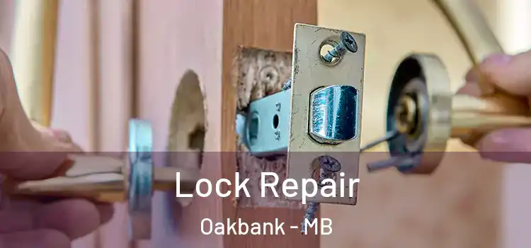 Lock Repair Oakbank - MB